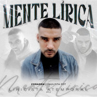 Coragem (Mente Lirica), Pt.2 - Paulista FDT & Wayne Beatz