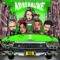 Adrenaline - Kris Kross Amsterdam & Sound Rush & Ronnie Flex & Zoë Tauran