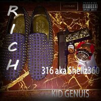Rich - 316 aka Shellz 360 & Ali Bey