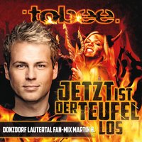 Jetzt ist der Teufel los - Tobee