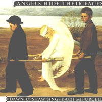 Purcell:  Hark! How All Things - Dawn Upshaw & Генри Пёрселл