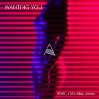Wanting You - Adal & Maddox Jones & ADAL, Maddox Jones