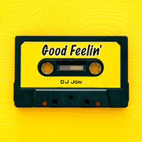 Good Feelin' - DJ Jon