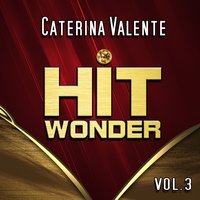 Ich wär' so gern bei dir - Caterina Valente & Club Italia