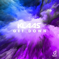Get Down - Klaas