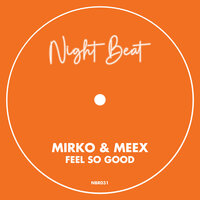 Feel So Good - Mirko