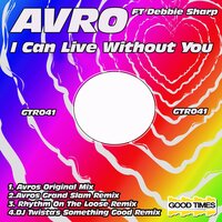 I Can Live Without You - Avro & Debbie Sharp