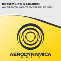 Amaranth - Dreamlife & Laucco & Kohta Imafuku