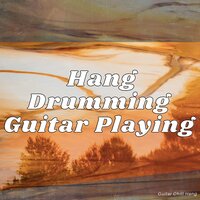 La Guitarra (Tank Hang Drum) - Guitar Chill Hang