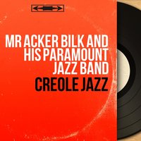 Creole Jazz - Mr Acker Bilk And His Paramount Jazz Band