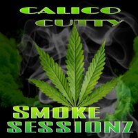 I GOES IN - Calico Cutty