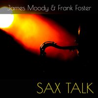 Just 40 Bars - James Moody