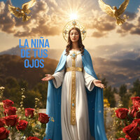 La Niña de Tus Ojos - MISION DE FE & Grupo Nueva Vida