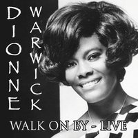 I'll Never Love This Way Again - Dionne Warwick