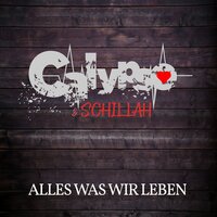 Alles was wir leben - Calypso & Schillah & miss aenna
