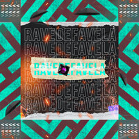 Rave de Favela - Dj Carlinhos Da S.R