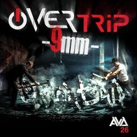 9mm - Overtrip