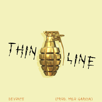 Thin Line - Devonte