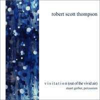 Visitation (Out of the Vivid Air) - Robert Scott Thompson