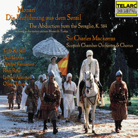 Mozart: Die Entführung aus dem Serail, K. 384, Act I: Aria. Hier soll ich dich denn sehen - Sir Charles Mackerras & Paul Groves & Scottish Chamber Orchestra & Вольфганг Амадей Моцарт