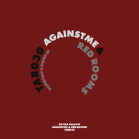 Tunnelvision - AgainstMe & Red Rooms