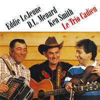 Flammes D'Enfer - Eddie LeJeune & D.L. Menard & Ken Smith