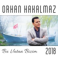 Ah Bu Gurbet - Orhan Hakalmaz