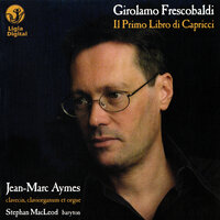 Il primo libro di capricci: Capriccio sopra il Cucho, F 4.03 - Jean-Marc Aymes