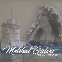Yüksek Yüksek Tepelere Ev Kurmasınlar - Melihat Gülses