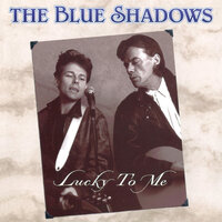 I Know - The Blue Shadows