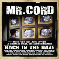 What the Hells Going on Mr.Cord? - MR.CORD
