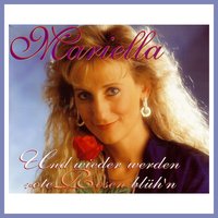 Und wieder werden rote Rosen blühen - Mariella