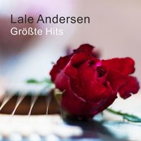 Da Draußen Am Hafen - Lale Andersen