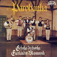 Chtěl jet sedlák do mlejna - Parohanka & Folk Song & Jaroslav Vild & Sbor Parohanky & František Eichler & František Eichler, Parohanka