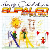 Happy Children - P. Lion & Supaled