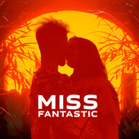 Miss Fantastic - VSEGDA17