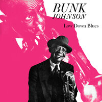 Franklin Street Blues - Bunk Johnson