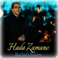 Hada Zamane, Pt. 3 - Rachid Gholam