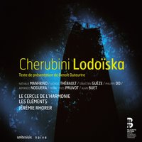 Lodoïska: Act I. Scene XI & XII: Aria "Rien n'égale sa barbarie" - Jérémie Rhorer & Le Cercle De L'Harmonie & Armando Noguera & Sebastien Gueze & Sebastien Gueze, Armando Noguera, Le Cercle De L'harmonie, Jeremie Rhorer & Sebastien Gueze, Jeremie Rhorer, Le Cercle De L'harmonie, Armando Noguera & Луиджи Керубини