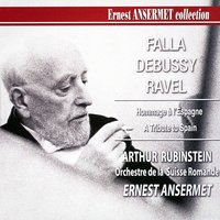 Rapsodie espagnole : III. Habanera - L'Orchestre da la Suisse Romande & Arthur Rubinstein & Ernest Ansermet & Orchestre de la Suisse romande, Ernest Ansermet, Arthur Rubinstein