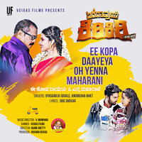 Ee Kopa Daayeya Oh Yenna Maharani - Anuradha Bhat & Vyasaraja Sosale
