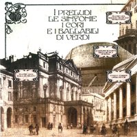 Il trovatore: Coro degli zingari - Orchestra e Coro del Teatro alla Scala di Milano & Orchestra e Coro del Teatro alla Scala di Milano, H. von Karjan & H. von Karjan & Джузеппе Верди