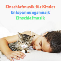 Hintergrundmusik - Einschlafmusik Kinder & Entspannungsmusik & Einschlafmusik