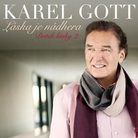 Odcházím s vírou - Karel Gott