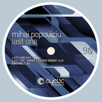 Last One - Mihai Popoviciu & James Dexter