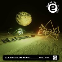 Right Now - Deejay Balius & Tremonjai