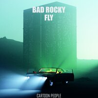 Fly - Bad Rocky