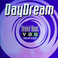 Thinkin' About You - Daydream & Maurizio Braccagni & Roberto Gallo Salsotto
