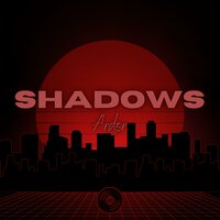 Shadows - Ardor