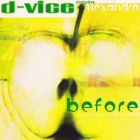 Before - Alexandra & D-vice